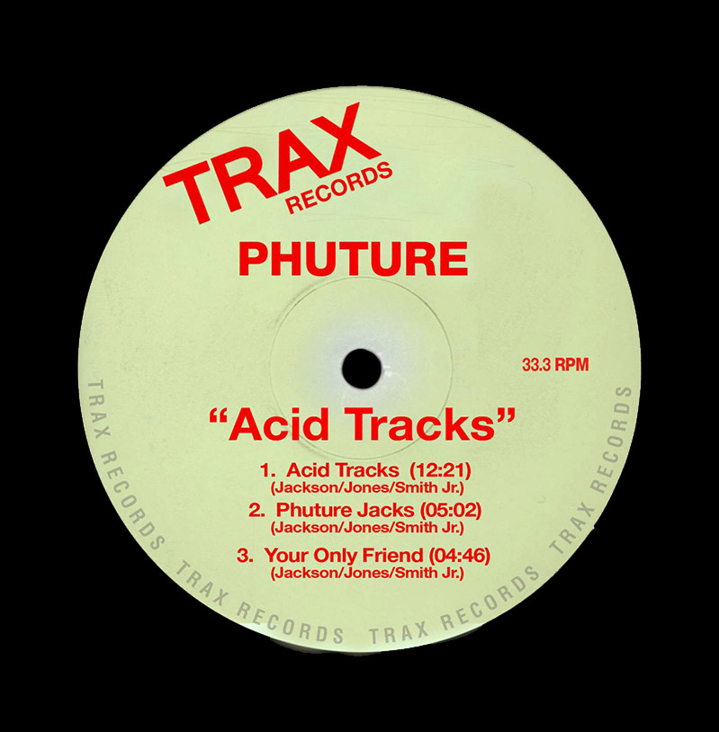 Trax Records label for Phuture's Acid Tracks release