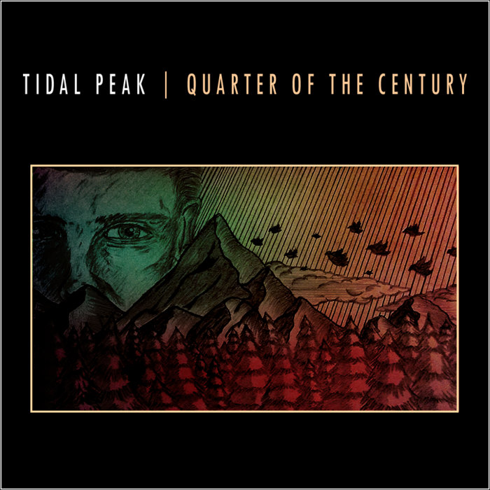 Cover artwork for Tidal Peak — Quarter Of The Century.