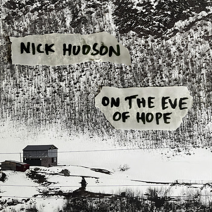 Cover artwork for Nick Hudson — On The Eve Of Hope.
