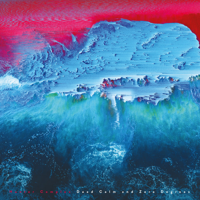 Cover artwork for Hunter Complex / Lars Meijer — Dead Calm and Zero Degrees.