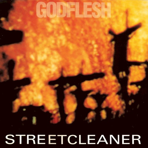 Cover artwork for Godflesh — Streetcleaner and preceding mini-album.