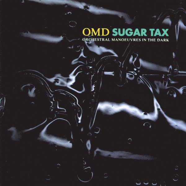 Cover artwork for OMD — Sugar Tax.