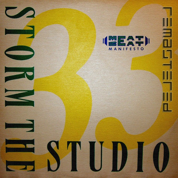 Cover artwork for Meat Beat Manifesto — Storm the Studio.