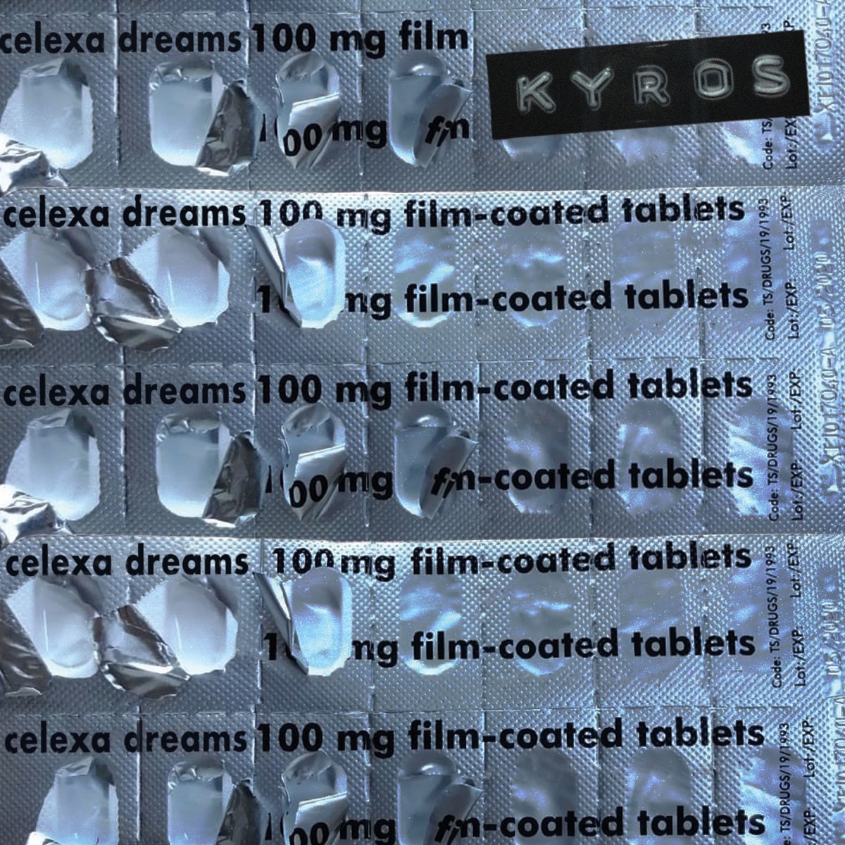 Celexa Dreams album artwork by Kyros, showing labelled tablet packaging.