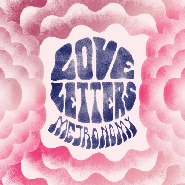 Cover artwork for Metronomy — Love Letters.