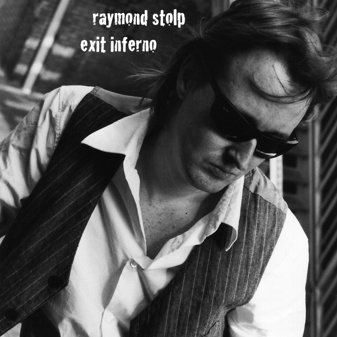 Cover artwork for Raymond Stolp — Exit Inferno.