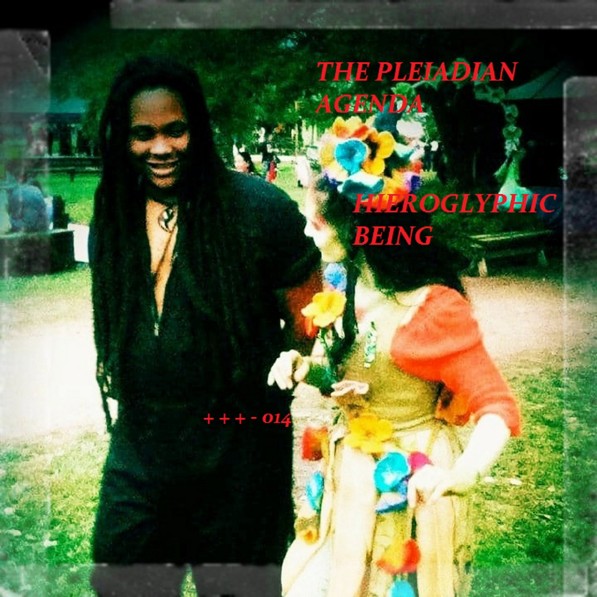 Cover artwork for Hieroglyphic Being — The Pleiadian Agenda.