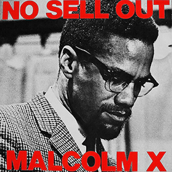 Cover artwork for Malcolm X / music by Keith LeBlanc — No Sell Out.