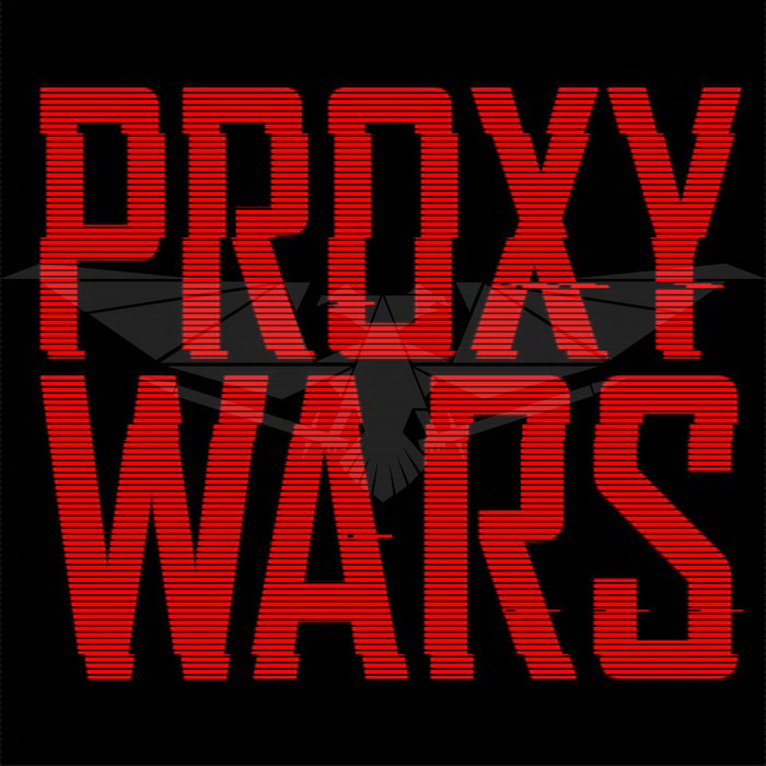 Cover artwork for Proxy Wars — Proxy Wars.