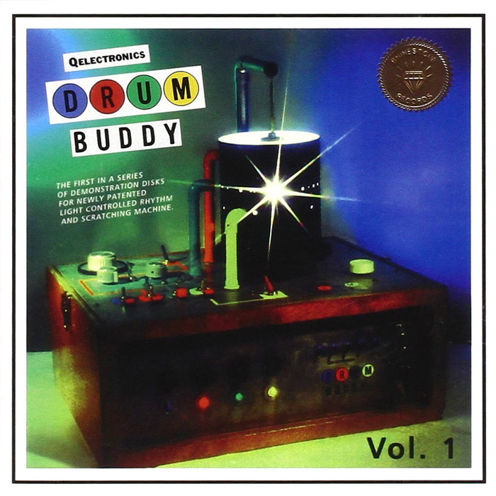 Cover artwork for Quintron — Q Electronics: Drum Buddy Demonstration Record Vol.1.