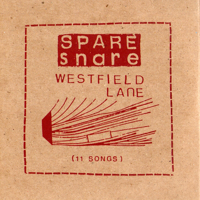Cover artwork for Spare Snare — Westfield Lane.