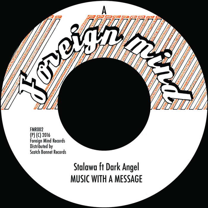 Cover artwork for Stalawa — “Music With A Message ft Dark Angel”.