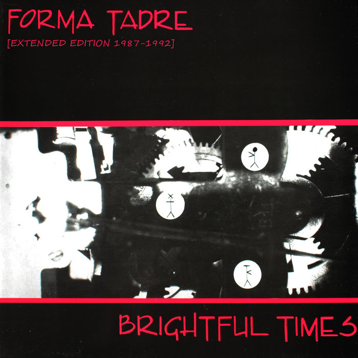 Cover artwork for Forma Tadre — Brightful Times [Extended Edition 1987–1992].