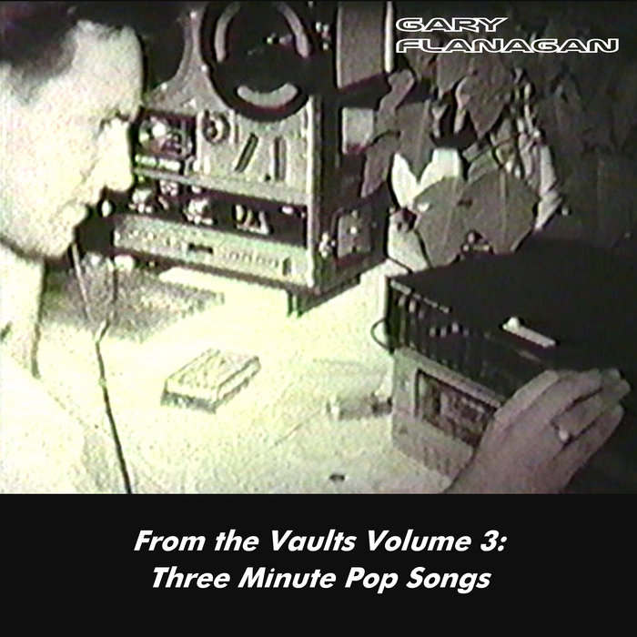 Cover artwork for Gary Flanagan — From the Vaults Volume 3.