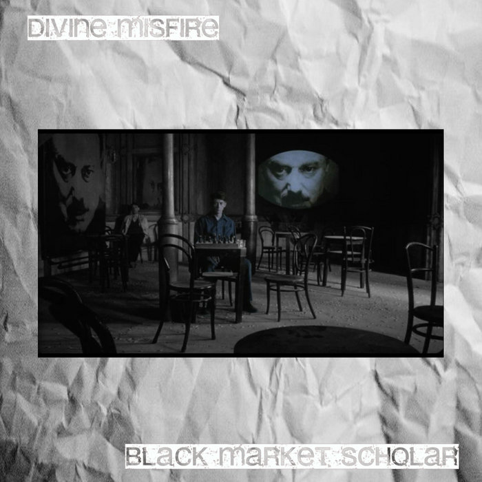 Cover artwork for Divine Misfire — Black Market Scholar.