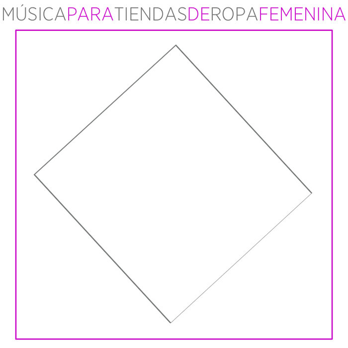 Cover artwork for Pablo Ventura / PLEX — músicaparatiendasderopafemenina (EP).