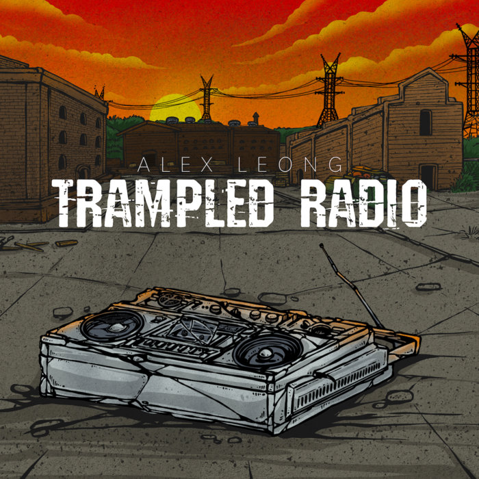 Cover artwork for Alex Leong — Trampled Radio.