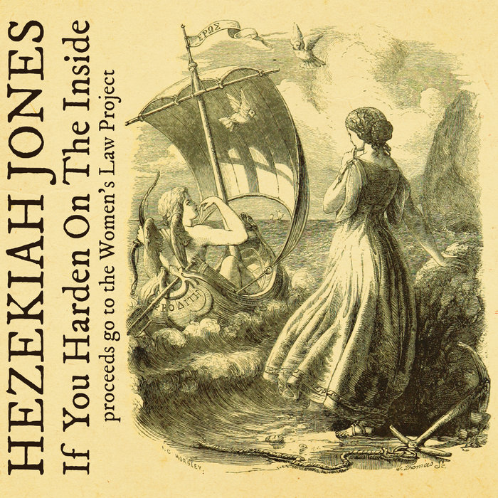Cover artwork for Hezekiah Jones / Raphael Cutrufello — If You Harden On The Inside.