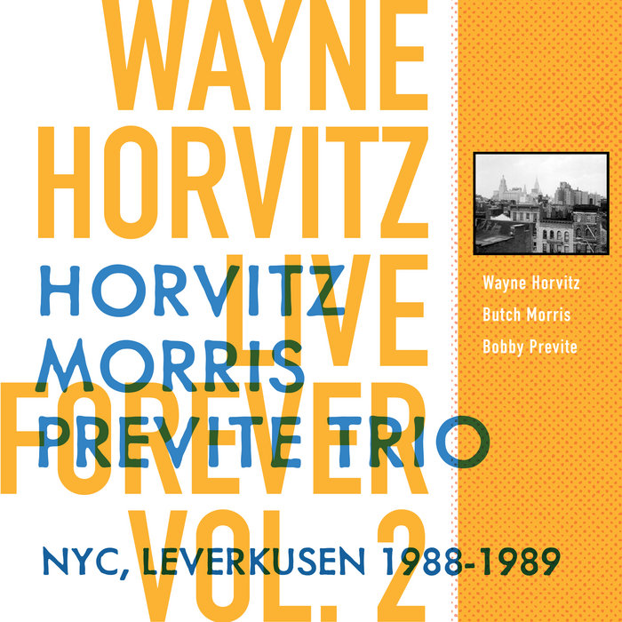 Cover artwork for Bobby Previte — Live Forever, Vol. 2.